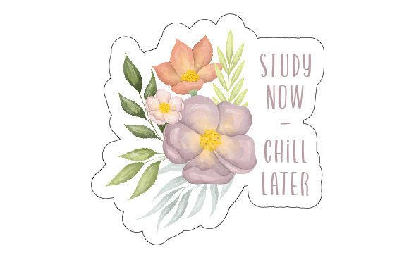 Study Now, Chill Later Watercolor Sticker Design for Motivational Digital Sellers